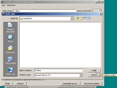 V ukládacím dialogu zvolíme jméno souboru s testem a složku, kam chceme test uložit.