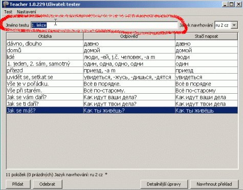 Do prvního řádku můžeme napsat jméno testu.